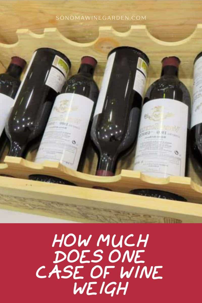 How Much Does One Case of Wine Weigh