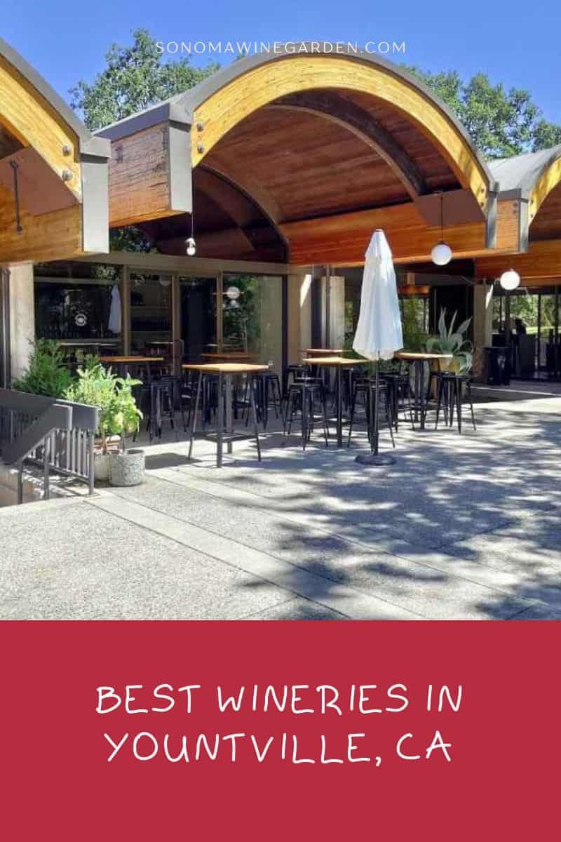 Best Wineries in Yountville, CA