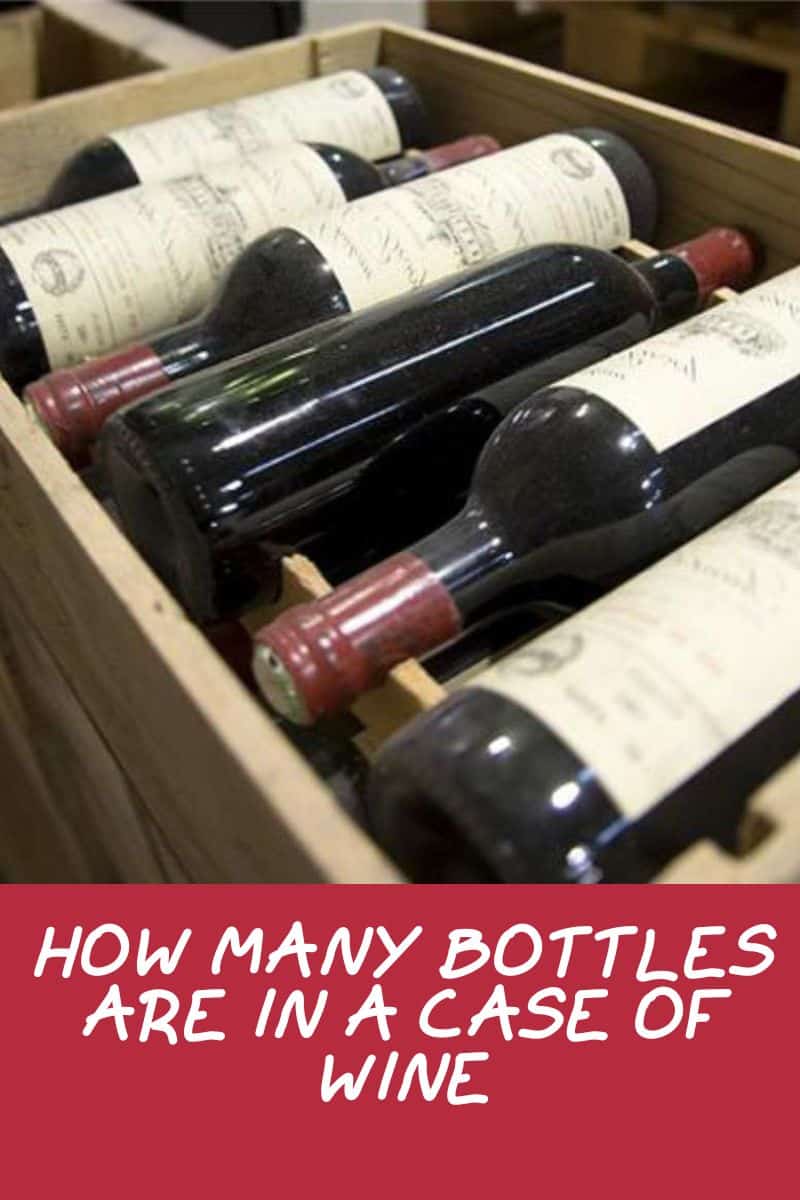 How Many Bottles Are in a Case of Wine