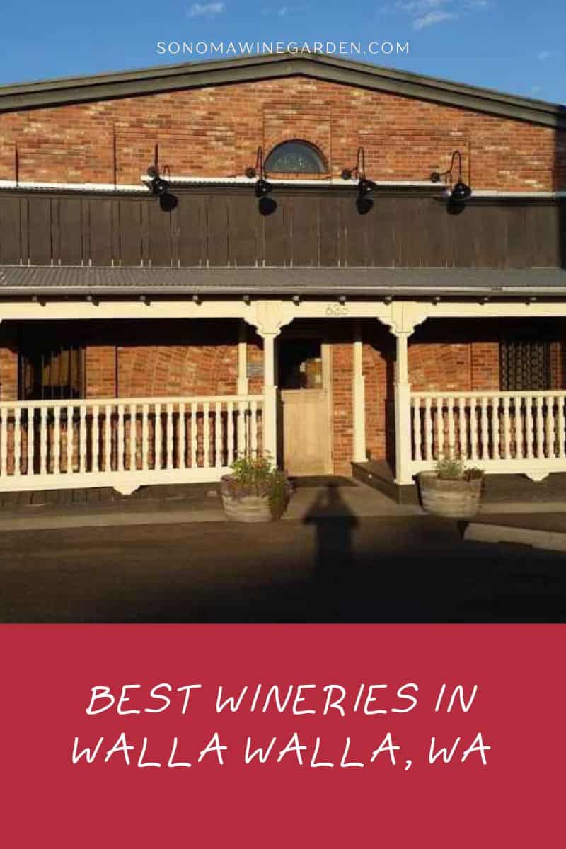 Best Wineries in Walla Walla, WA