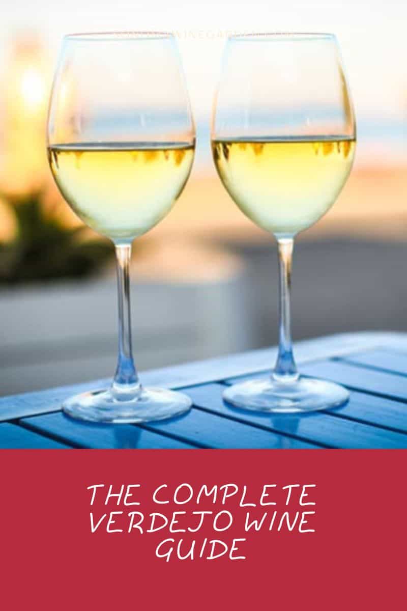 The Complete Verdejo Wine Guide (Origin, Profile & Pairings)