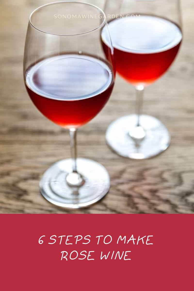 6 Steps to Make Rose Wine