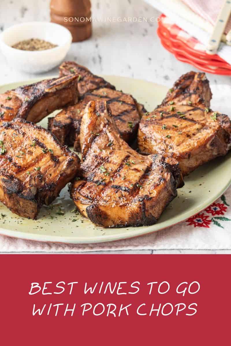 Best Wines to go with Pork Chops